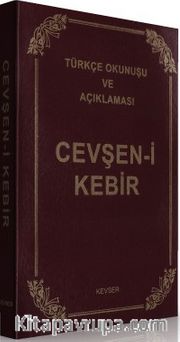 Cevşen-i Kebir Türkçe Okunuşu ve Açıklaması (Plastik Kapak)