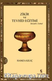 Zikir ve Tevhid Eğitimi