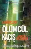 Labirent / Ölümcül Kaçış