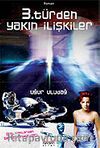 3. Türden Yakın İlişkiler