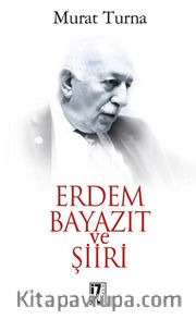 Erdem Bayazıt ve Şiiri