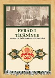 Evrad-ı Ticaniyye <br /> Ahmed Ticani Hazretlerinin Evradı