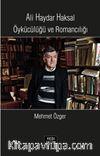 Alki Haydar Haksal Öykücülüğü ve Romancılığı