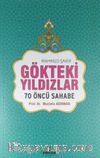 Gökteki Yıldızlar / 70 Öncü Sahabe (Karton Kapak)