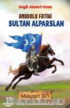 Anadolu Fatihi Sultan Alparslan