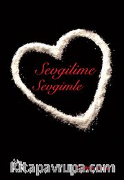 Sevgilime Sevgimle
