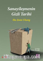 Sanayileşmenin Gizli Tarihi
