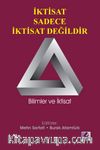 İktisat Sadece İktisat Değildir