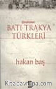 Unutulan Batı Trakya Türkleri