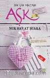 Bir Şiir Miktarı Aşk