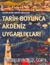 Tarih Boyunca Akdeniz Uygarlıkları