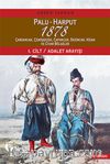 Palu-Harput 1878 (2 Cilt Takım) & Çarsancak, Çemişgezek, Çapakçur, Erzincan, Hizan ve Civar Bölgeler 