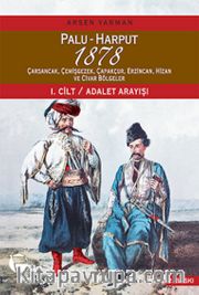 Palu-Harput 1878 (2 Cilt Takım) <br /> Çarsancak, Çemişgezek, Çapakçur, Erzincan, Hizan ve Civar Bölgeler 