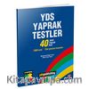 YDS Yaprak Testler (40 Adet Yaprak Test) 