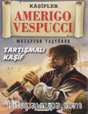 Amerigo Vespuccı-Kaşifler Dizisi