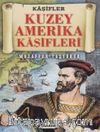 Kuzey Amerika Kaşifleri-Kaşifler Dizisi