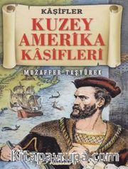 Kuzey Amerika Kaşifleri-Kaşifler Dizisi