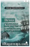 Deniz Köpüğü Duygular