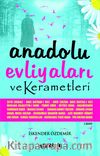 Anadolu Evliyaları Kerametleri