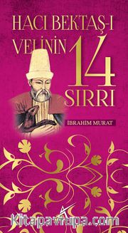 Hacı Bektaş Veli'nin 14 Sırrı 