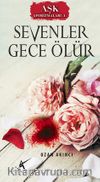 Sevenler Gece Ölür