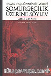 Sömürgecilik Üzerine Söylev
