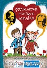 Çocuklardan Atatürk'e Armağan