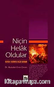 Niçin Helak Oldular