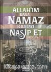 Allah'ım Bana Namaz Kılmayı Nasip Et
