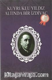 Kuyruklu Bir Yıldız Altında İzdivaç