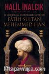 Fatih Sultan Mehemmed Han (Ciltli) & İki Karanın Sultanı, İki Denizin Hakanı, Kayser-i Rum 