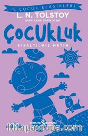 Çocukluk (Kısaltılmış Metin)