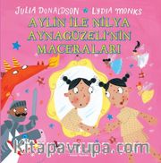 Aylin ile Nilya Ayna Güzeli'nin Maceraları