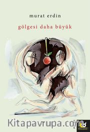 Gölgesi Daha Büyük