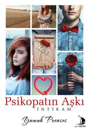 Psikopatın Aşkı <br /> İntikam