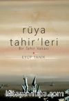 Rüya Tahir'leri & Bir Tahir Vakası