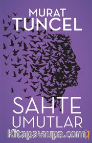 Sahte Umutlar