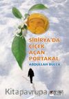 Sibirya'da Çiçek Açan Portakal