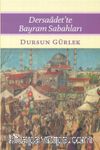 Dersadet’te Bayram Sabahları