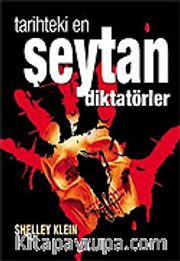 Tarihteki En Şeytan Diktatörler