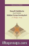 Hanefi Fakihlerin Zayıf Hadisle Hüküm Verme Gerekçeleri