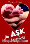 Bu Aşk Beş Harfli