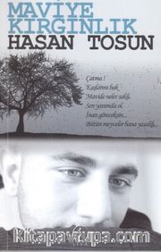 Maviye Kırgınlık