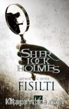 Fısıltı / Sherlock Holmes