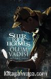 Ölüm Vadisi / Sherlock Holmes