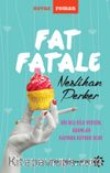 Fat Fatale