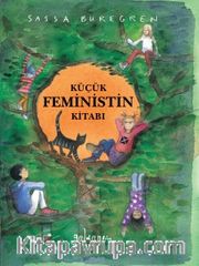 Küçük Feministin Kitabı