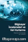Bilgisayar İncelemeleri ve Veri Kurtarma & Bilgisayar Kriminalistiği Veri İnceleme