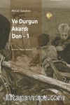 Ve Durgun Akardı Don-1. Cilt