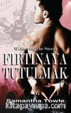 Fırtınaya Tutulmak